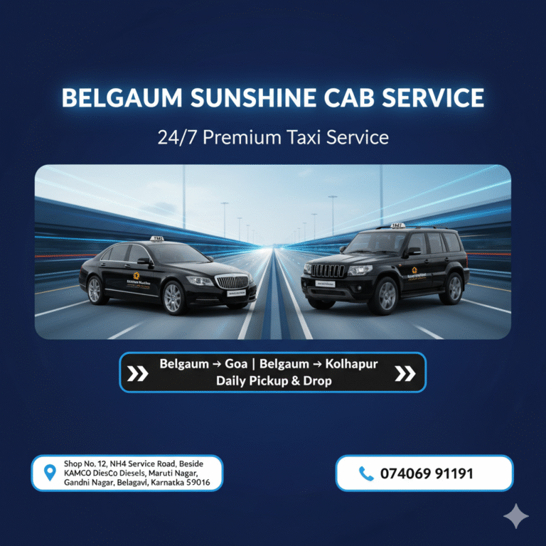 Belgaum Sunshine Cab Service: Your Trusted 24/7 Travel Partner